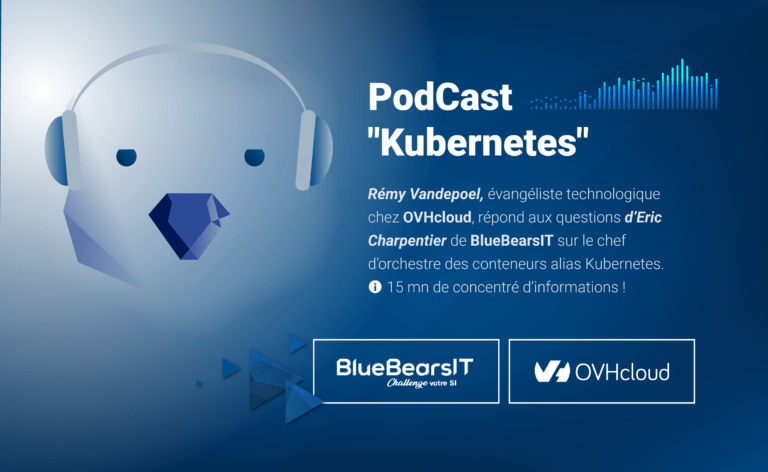 Podcast BlueBearsIT OVHcloud Kubernetes